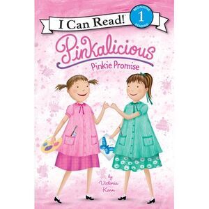 Pinkalicious: Pinkie Promise -- Victoria Kann